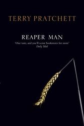 Cover Art for 8601416953380, Reaper Man: (Discworld Novel 11) (Discworld Novels): Written by Terry Pratchett, 2005 Edition, (New Ed) Publisher: Corgi [Paperback] by Terry Pratchett