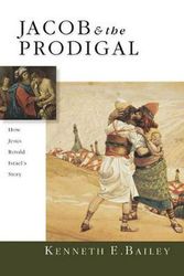 Cover Art for 9780830827275, Jacob and the Prodigal by Kenneth E. Bailey