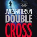 Cover Art for 9781600240553, Double Cross (Alex Cross) [Abridged, Audiobook] [Audio CD] by James Patterson