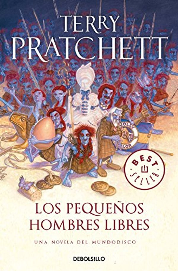 Cover Art for B06XH397PW, Los Pequeños Hombres Libres (Mundodisco 30) (Spanish Edition) by Terry Pratchett