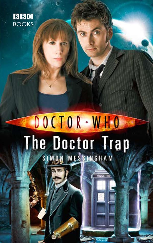 Cover Art for 9781846075582, Doctor Who: The Doctor Trap by Simon Messingham