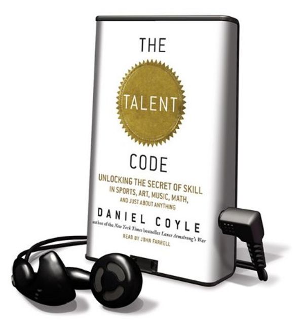 Cover Art for 9781615746309, The Talent Code by Daniel Coyle
