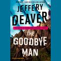 Cover Art for 9781984832436, The Goodbye Man by Jeffery Deaver