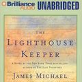 Cover Art for 9781567404975, The Lighthouse Keeper by James Michael Pratt