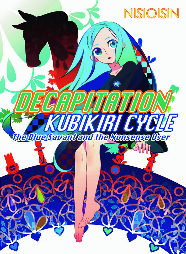 Cover Art for 9781945054211, Decapitation: Kubikiri Cycle (Zaregoto) by Nisioisin