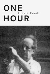 Cover Art for 9783865213648, One Hour by Robert Frank