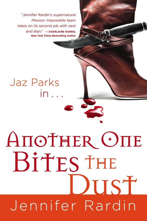 Cover Art for 9780316020572, Another One Bites the Dust by Jennifer Rardin