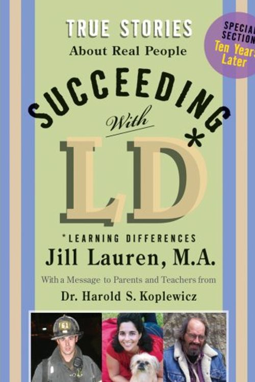 Cover Art for 9781595721068, Succeeding with LD by Jill Lauren