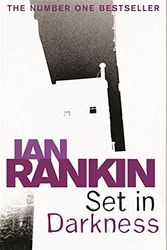 Cover Art for 9780752877228, Set In Darkness by Ian Rankin