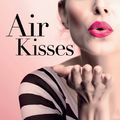 Cover Art for 9780143009627, Air Kisses by Zoe Foster Blake