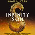 Cover Art for B082WHW2M3, Infinity Son by Adam Silvera