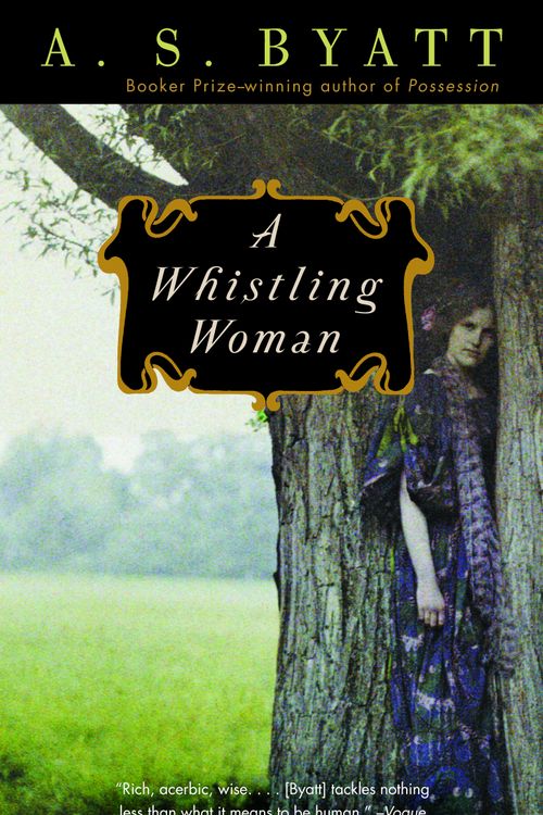 Cover Art for 9780679776901, A Whistling Woman by A S. Byatt