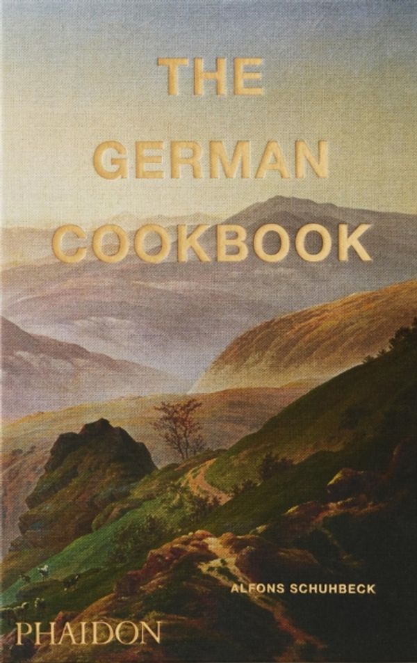 Cover Art for 9780714877327, The German Cookbook by Alfons Schuhbeck
