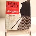 Cover Art for B000HFWEBG, Shogun: A Novel of Japan by Clavell James