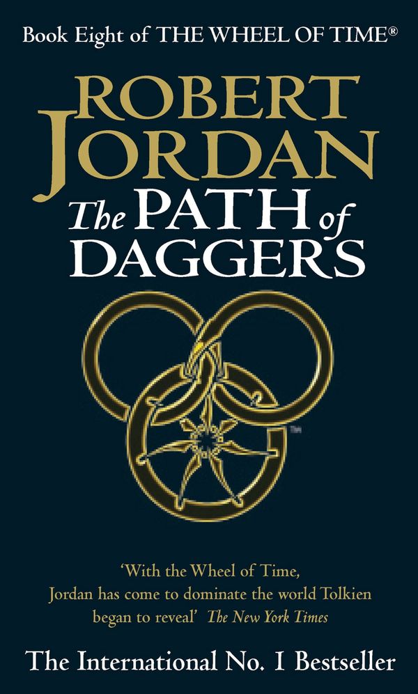 Cover Art for 9780748115419, The Path Of Daggers: Book 8 of the Wheel of Time by Robert Jordan