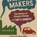 Cover Art for 9780763646561, We Are the Weather Makers by Tim Flannery
