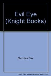 Cover Art for 9780340270769, Evil Eye (Knight Books) by Nicholas Fisk