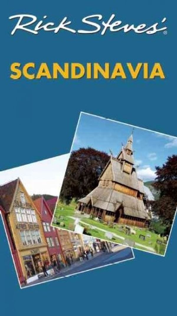 Cover Art for 9781566918671, Rick Steves' Scandinavia by Rick Steves