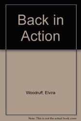 Cover Art for 9780823408979, Back in Action by Elvira Woodruff