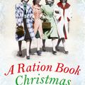 Cover Art for 9781786491411, A Ration Book Christmas: A heart-warming Christmas classic for fans of Mary Gibson by Jean Fullerton