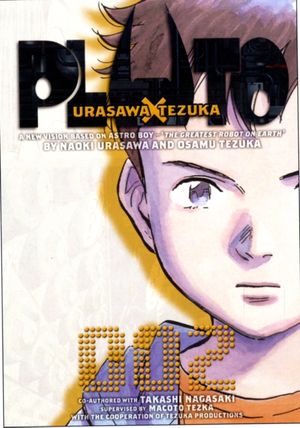Cover Art for 9781421519197, Pluto: Urasawa X Tezuka, Volume 2 by Takashi Nagasaki