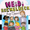 Cover Art for 9781481423298, Heidi Heckelbeck Says "Cheese!" by Wanda Coven