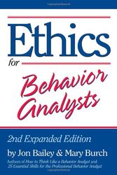 Cover Art for 9780415880305, Ethics for Behavior Analysts by Jon Bailey