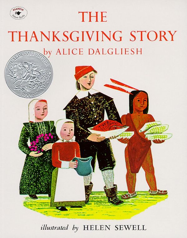 Cover Art for 9781442465527, The Thanksgiving Story by Alice Dalgliesh