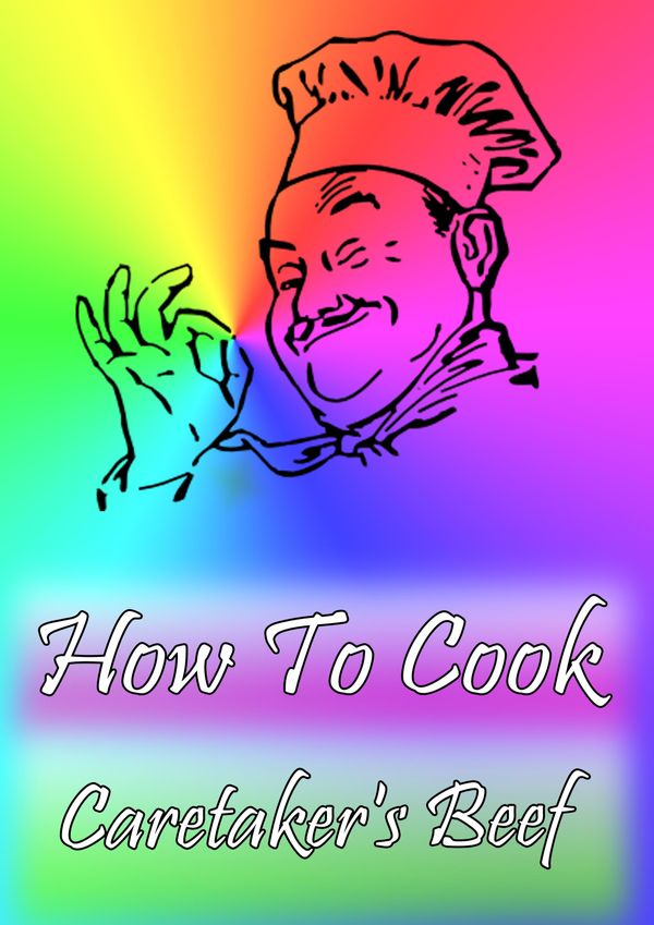 Cover Art for 1230000024390, How To Cook Caretaker's Beef by Cook & Book