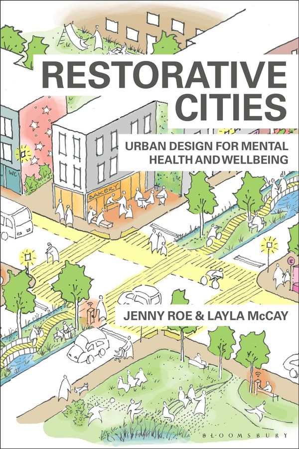 Cover Art for 9781350112896, Restorative Cities by Jenny Roe, Layla McCay