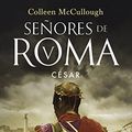 Cover Art for 9788408253280, César: SEÑORES DE ROMA V by Colleen McCullough