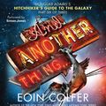 Cover Art for 9781401394226, And Another Thing... CD by Eoin Colfer
