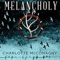 Cover Art for B08S31G8B2, Melancholy: Episode 2 by Charlotte McConaghy