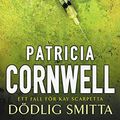 Cover Art for 9789172637016, Dödlig smitta by Patricia Cornwell