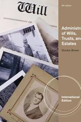 Cover Art for 9781133134770, Administration of Wills, Trusts, and Estates by Brown, Gordon W.