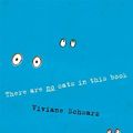 Cover Art for 9781406316896, There are No Cats in This Book by Viviane Schwarz