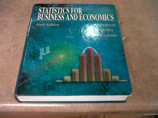 Cover Art for 9780314063786, Statistics for Business and Economics (6th Edition) by David Anderson