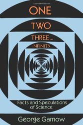 Cover Art for 9780553132786, One, Two, Three Infinity by George Gamow