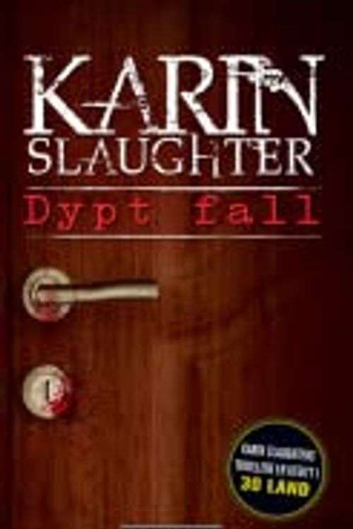 Cover Art for 9788202368081, Dypt fall by Karin Slaughter