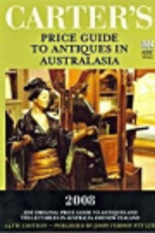 Cover Art for 9781876079222, Carter's Price Guide to Antiques in Australasia 2008 by John Furphy