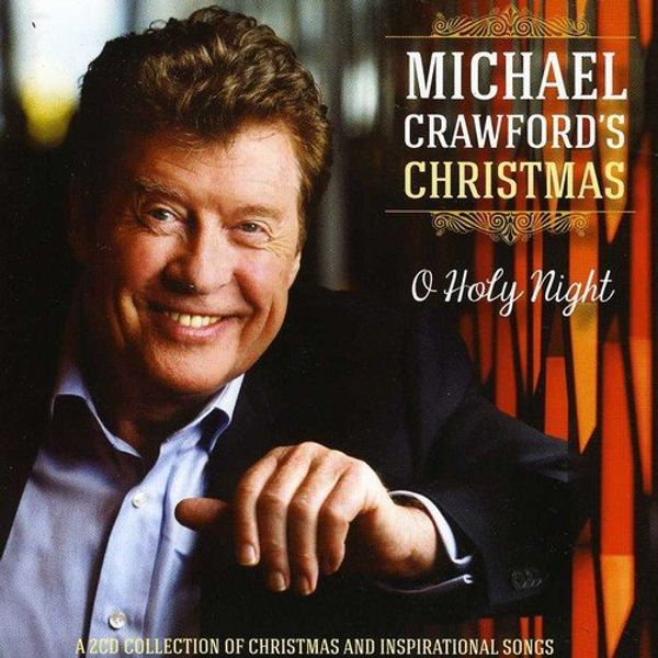 Cover Art for 5099972558027, Michael Crawford's Christmas-O Holy Night by 