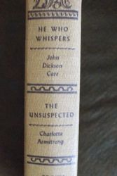 Cover Art for B000H85PIC, HE WHO WHISPERS - THE UNSUSPECTED - CROWS CAN'T COUNT (DBC) by John Dickson Carr, Charlotte Armstrong, A. A. Fair