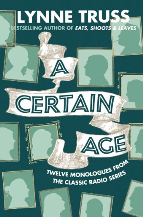 Cover Art for B0055P36WE, A Certain Age by Lynne Truss