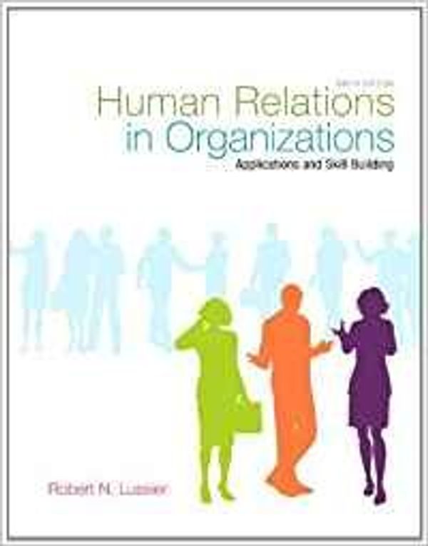 Cover Art for 9780071315289, Human Relations in Organizations: Applications and Skill Building by Robert N. Lussier