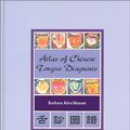 Cover Art for 9780939616336, Atlas of Chinese Tongue Diagnosis by Barbara Kirschbaum