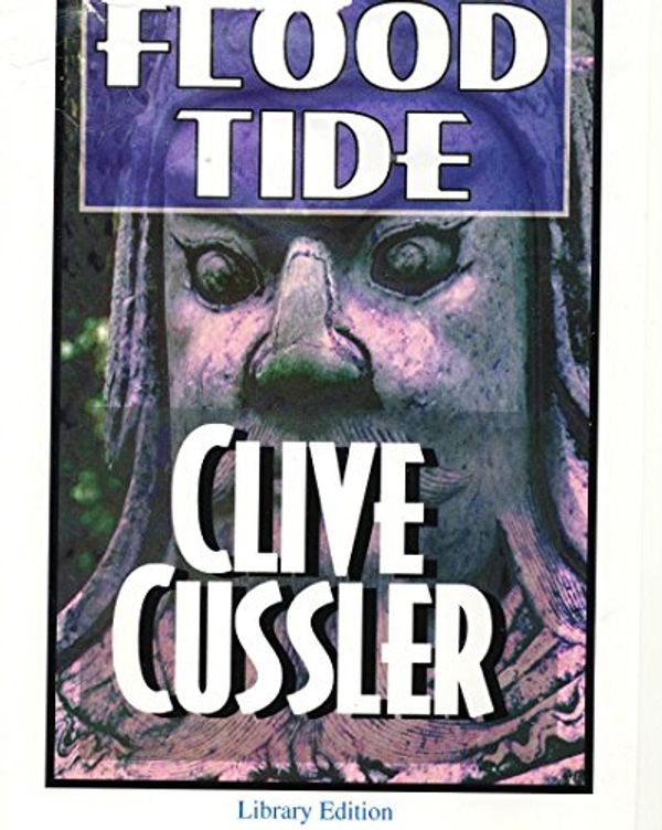 Cover Art for 9780736640664, Flood Tide (Dirk Pitt Novels by Clive Cussler, Michael Prichard