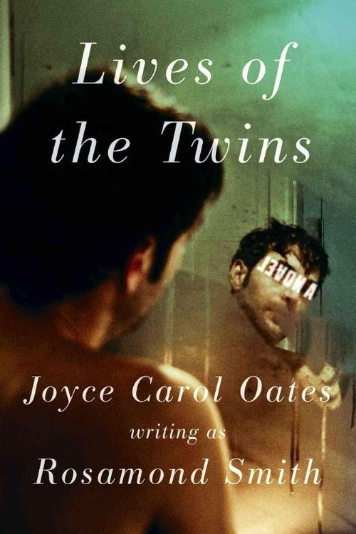 Cover Art for 9781501169618, Lives of the Twins by Joyce Carol Oates