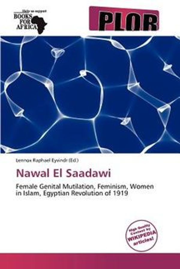 Cover Art for 9786138923732, Nawal El Saadawi by Lennox Raphael Eyvindr