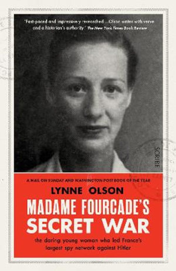 Cover Art for 9781915590169, Madame Fourcade's Secret War by Lynne Olson