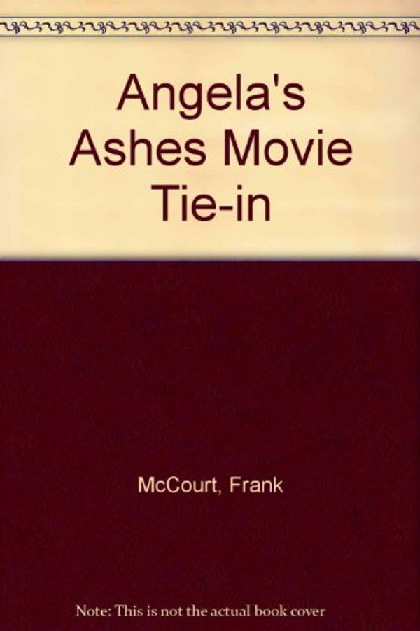 Cover Art for 9780684869933, Angela's Ashes Movie Tie-in by Frank McCourt